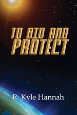 To Aid and Protect af R. Kyle Hannah