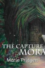 The Capture of Morag af Marie Pridgen