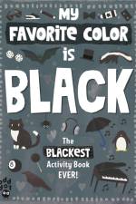 My Favorite Color Activity Book: Black af Odd Dot