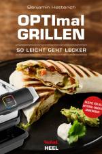 OPTImal Grillen - OPTIgrill Kochbuch Rezeptbuch af Benjamin Hetterich