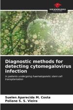 Diagnostic methods for detecting cytomegalovirus infection af Suelen Aparecida M. Costa