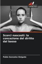Scorci nascosti: la concezione del diritto dal basso af Pablo Gonzalez Delgado