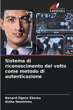 Sistema di riconoscimento del volto come metodo di autenticazione af Benard Ogere Ekemu