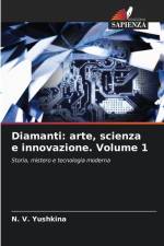 Diamanti: arte, scienza e innovazione. Volume 1 af N. V. Yushkina
