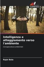 Intelligenza e atteggiamento verso l'ambiente af Rajni Bala
