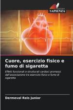 Cuore, esercizio fisico e fumo di sigaretta af Dermeval Reis Junior