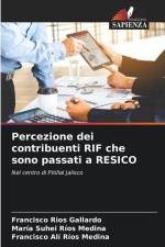 Percezione dei contribuenti RIF che sono passati a RESICO af Francisco Ríos Gallardo