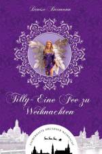 Tilly - Eine Fee zu Weihnachten af Denise Bormann