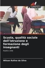 Scuola, qualità sociale dell'istruzione e formazione degli insegnanti af Wilson Rufino Da Silva