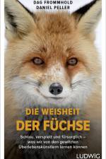 Die Weisheit der Füchse af Dag Frommhold