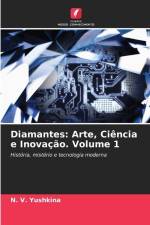 Diamantes: Arte, Ciência e Inovação. Volume 1 af N. V. Yushkina