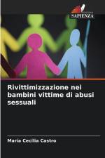 Rivittimizzazione nei bambini vittime di abusi sessuali af María Cecilia Castro