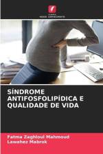 SÍNDROME ANTIFOSFOLIPÍDICA E QUALIDADE DE VIDA af Fatma Zaghloul Mahmoud
