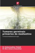 Tumores germinais primários do mediastino af Abdennadher Mahdi