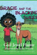Gracie and the Blackbelly Sheep: Book 2 in the Gracie Loves Animals Series af Gail Jewel Hunte