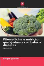 Fitomedicina e nutrição que ajudam a combater a diabetes af Dragan Jovanov