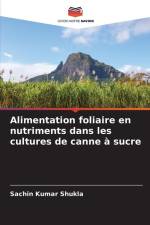 Alimentation foliaire en nutriments dans les cultures de canne à sucre af Sachin Kumar Shukla