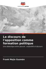 Le discours de l'opposition comme formation politique af Frank Mejía Guzmán