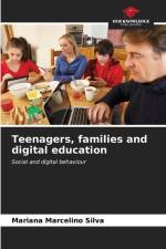 Teenagers, families and digital education af Mariana Marcelino Silva
