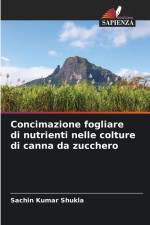 Concimazione fogliare di nutrienti nelle colture di canna da zucchero af Sachin Kumar Shukla