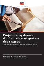 Projets de systèmes d'information et gestion des risques af Priscila Coelho Da Silva
