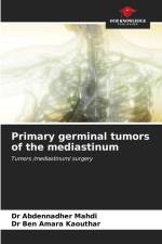 Primary germinal tumors of the mediastinum af Abdennadher Mahdi