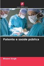 Patente e saúde pública af Bheem Singh