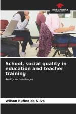 School, social quality in education and teacher training af Wilson Rufino Da Silva