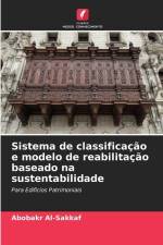 Sistema de classificação e modelo de reabilitação baseado na sustentabilidade af Abobakr Al-Sakkaf
