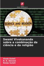 Swami Vivekananda sobre a combinação da ciência e da religião af Vivek Gulati