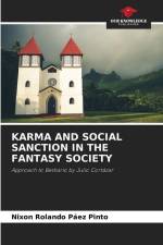 KARMA AND SOCIAL SANCTION IN THE FANTASY SOCIETY af Nixon Rolando Páez Pinto