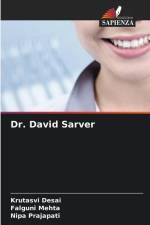 Dr. David Sarver af Krutasvi Desai