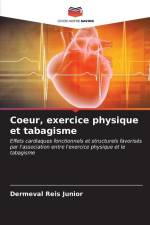 Coeur, exercice physique et tabagisme af Dermeval Reis Junior