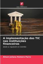 A implementação das TIC nas instituições financeiras af Alison Juliana Romero Parra