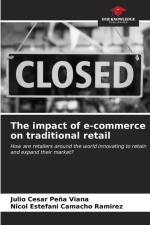 The impact of e-commerce on traditional retail af Julio Cesar Peña Viana