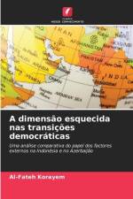 A dimensão esquecida nas transições democráticas af Al-Fateh Korayem