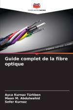 Guide complet de la fibre optique af Ayca Kurnaz Türkben