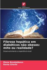 Fibrose hepática em diabéticos não obesos: mito ou realidade? af Mona Boudabbous