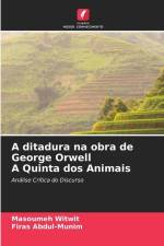 A ditadura na obra de George Orwell A Quinta dos Animais af Masoumeh Witwit