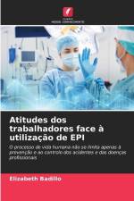 Atitudes dos trabalhadores face à utilização de EPI af Elizabeth Badillo