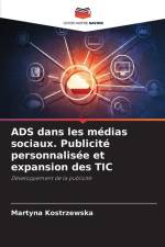 ADS dans les médias sociaux. Publicité personnalisée et expansion des TIC af Martyna Kostrzewska