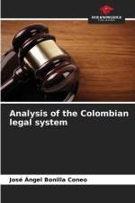 Analysis of the Colombian legal system af José Ángel Bonilla Coneo