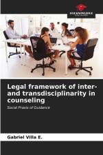 Legal framework of inter- and transdisciplinarity in counseling af Gabriel Villa E.