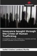 Innocence bought through the Crime of Human Trafficking af Isabel Cristina Londoño Murillo