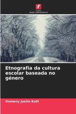Etnografia da cultura escolar baseada no género af Osmany Justis Katt