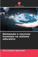 Nomeação e recursos humanos no sistema educativo af Mina Karbalai Aghazadeh
