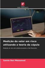 Medição do valor em risco utilizando a teoria da cópula af Samia Ben Messaoud