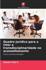 Quadro jurídico para a inter e transdisciplinaridade no aconselhamento af Gabriel Villa E.