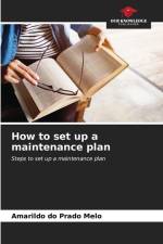 How to set up a maintenance plan af Amarildo Do Prado Melo
