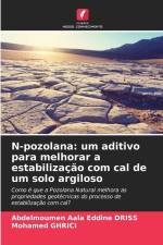 N-pozolana: um aditivo para melhorar a estabilização com cal de um solo argiloso af Abdelmoumen Aala Eddine Driss